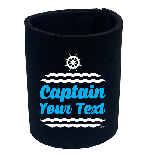 Captain Your Text Personalised - Funny Stubby Holder