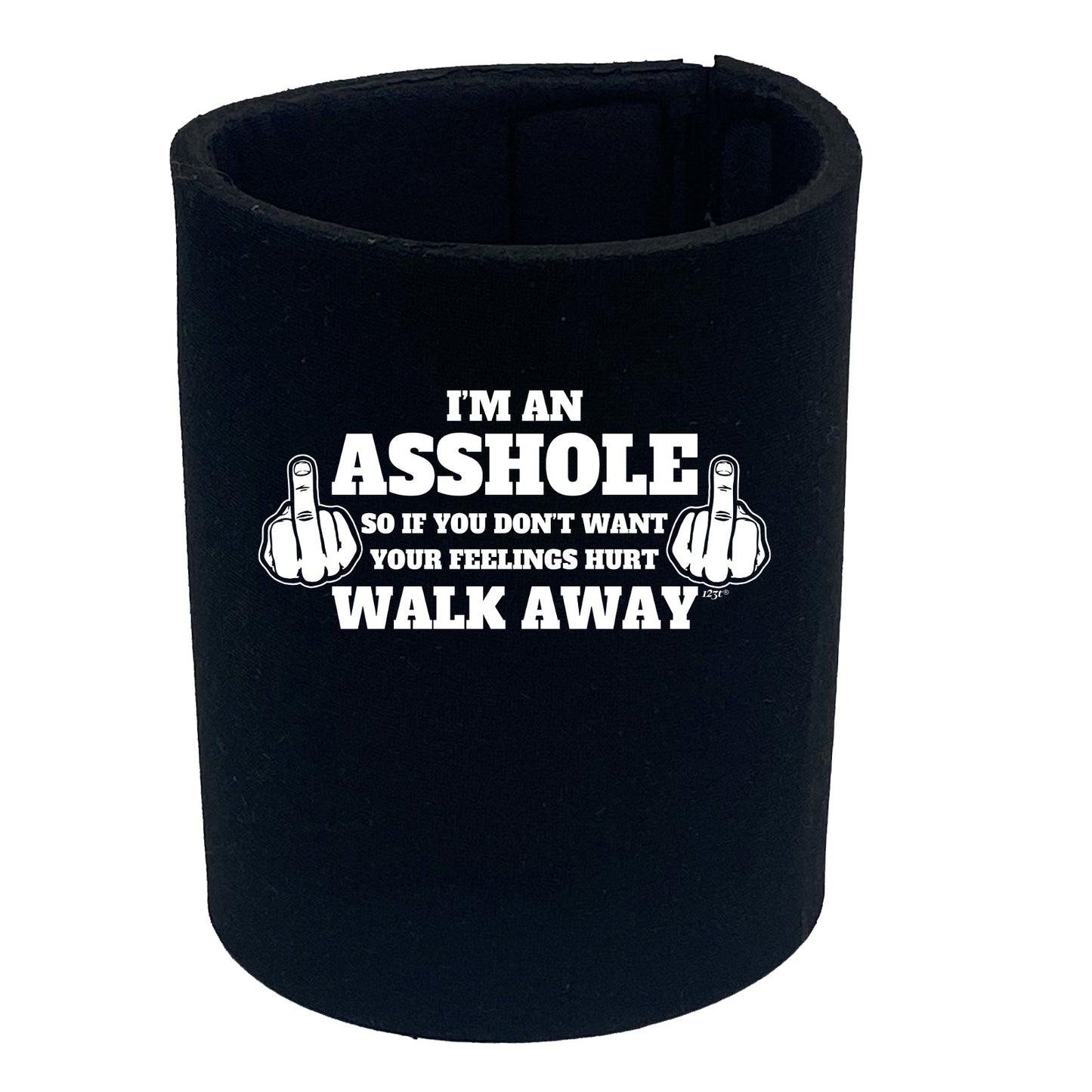 Im An Asshole - Funny Stubby Holder