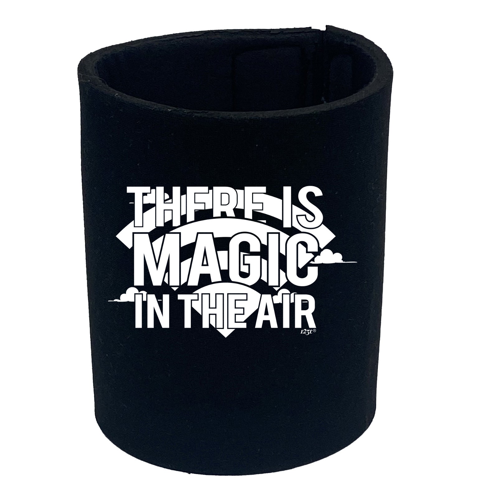 There Is Magic In The Air - Funny Stubby Holder