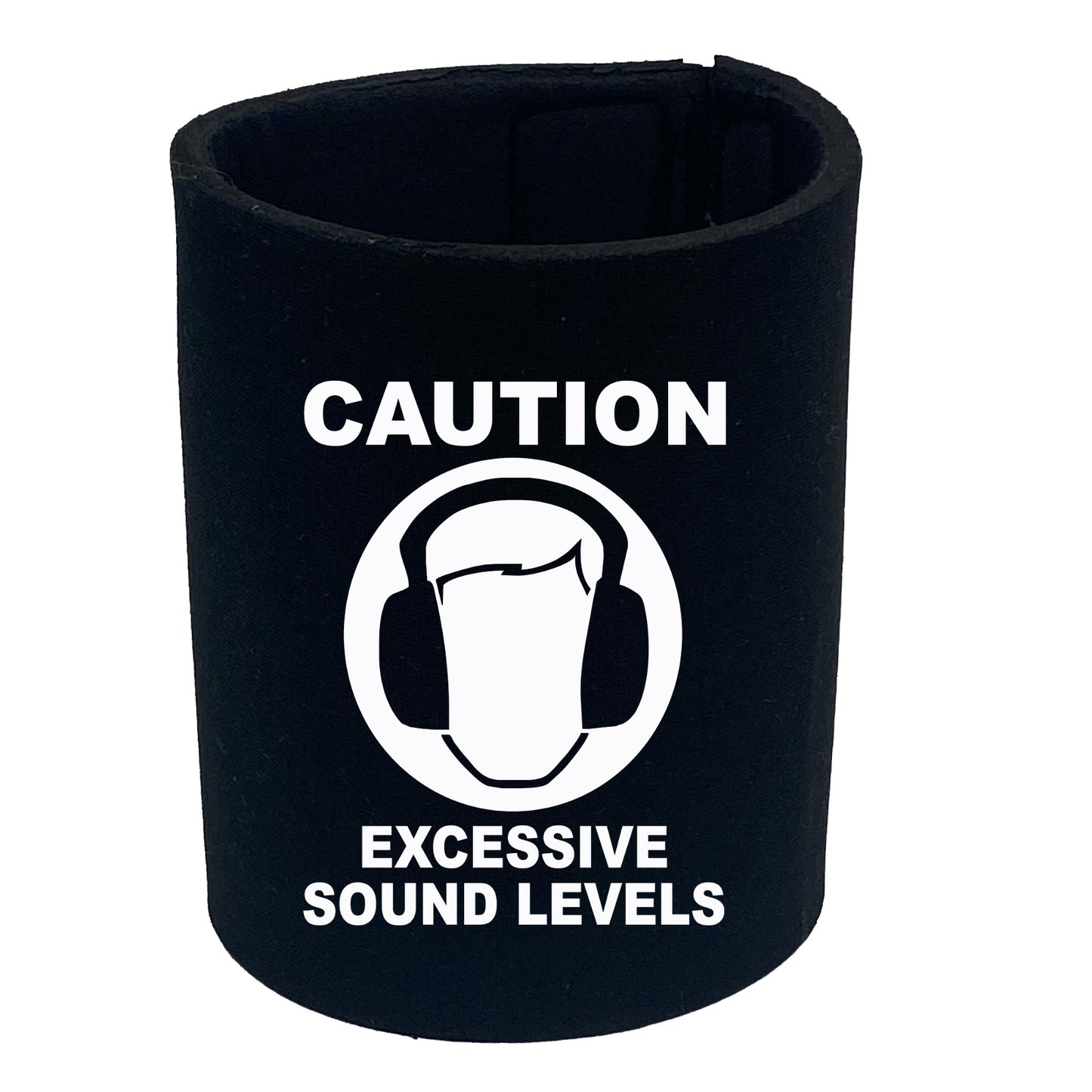 Caution Excessive Sound Levels - Funny Stubby Holder