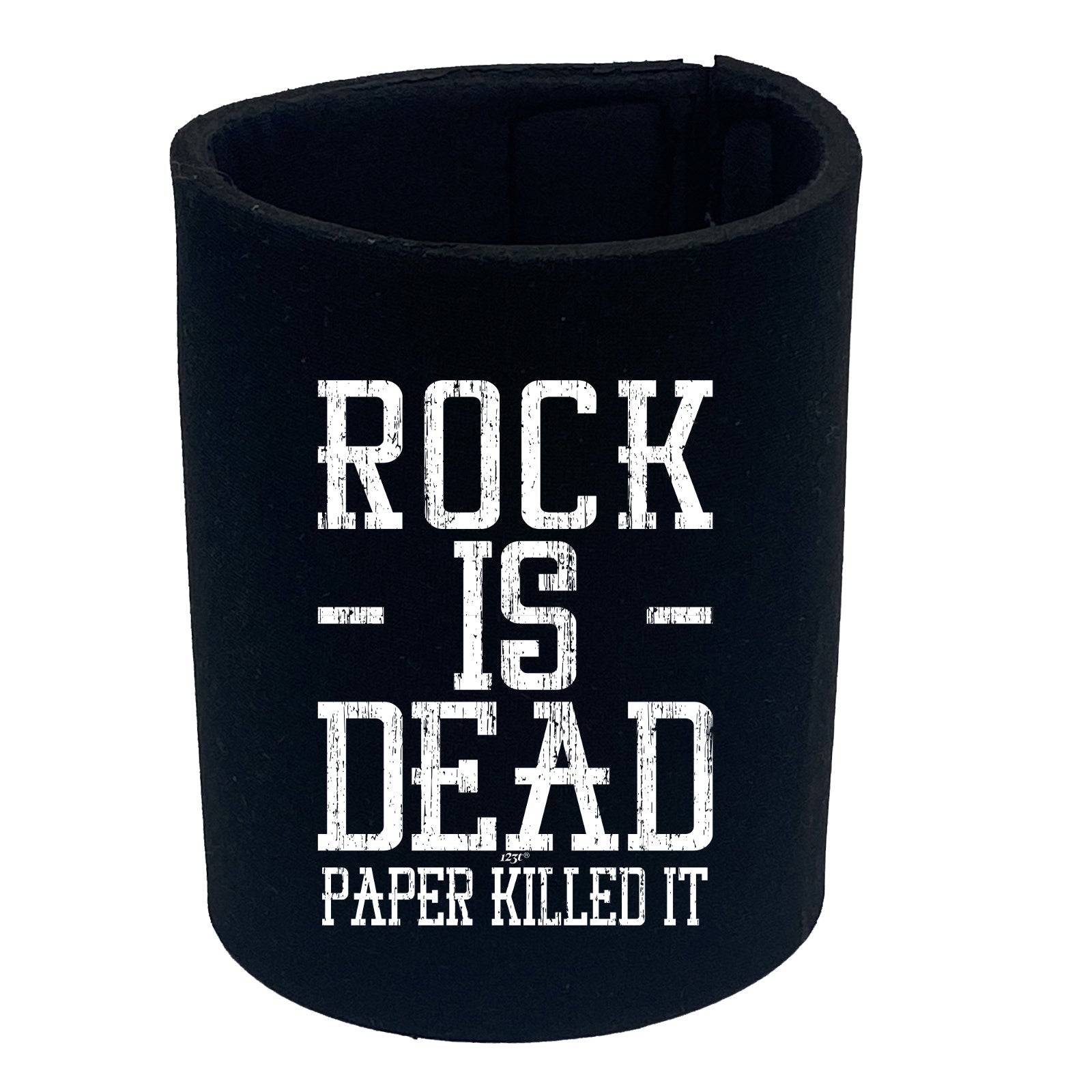 Rock Is Dead Paper Killed It - Funny Stubby Holder