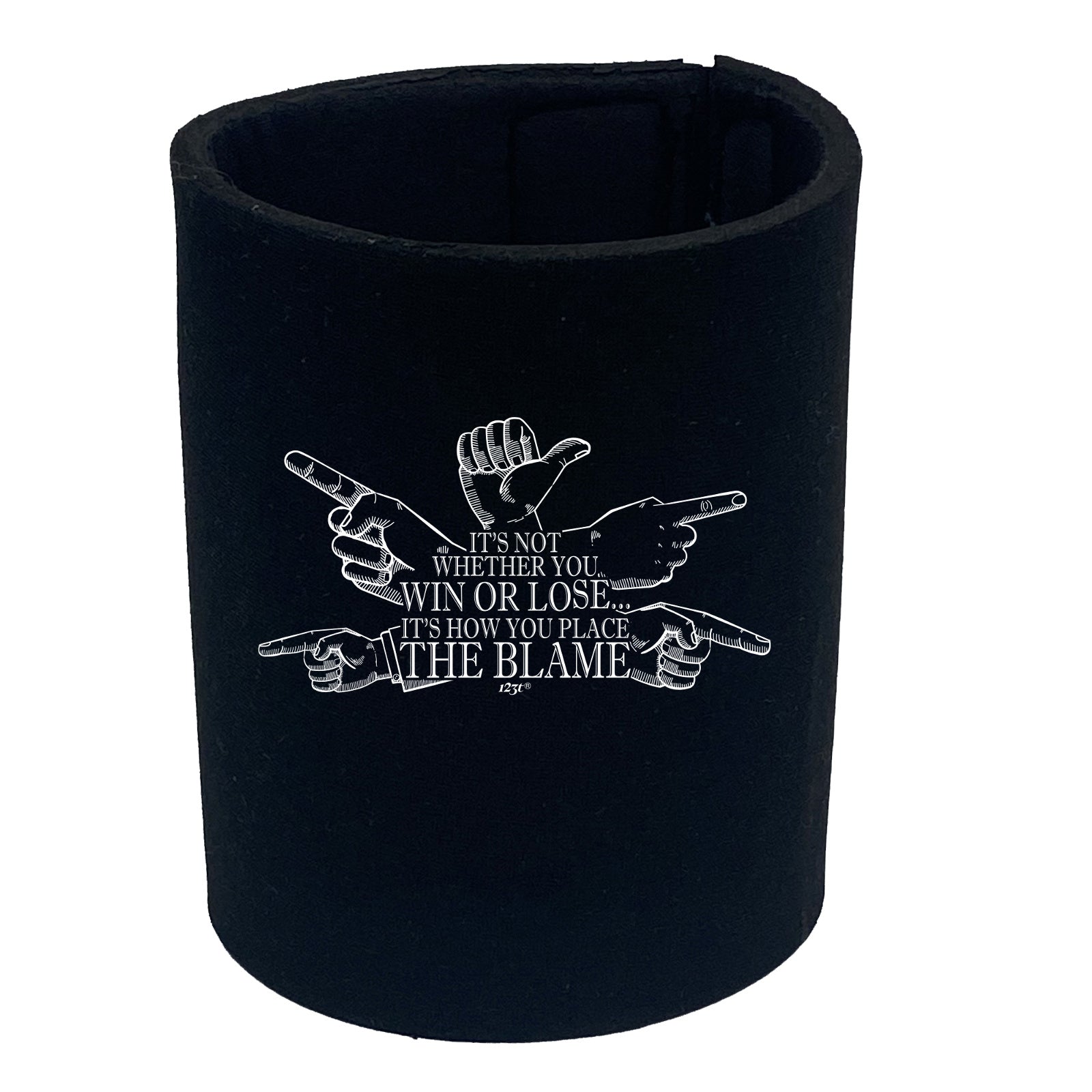 Its Not Whether You Win Or Lose Hands Design - Funny Stubby Holder