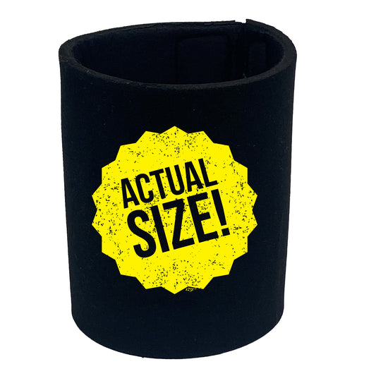 Actual Size - Funny Stubby Holder