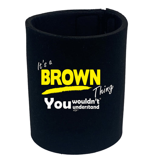 Brown V1 Surname Thing - Funny Stubby Holder