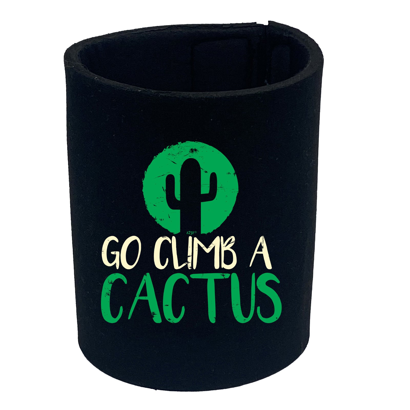 Go Climb A Cactus - Funny Stubby Holder