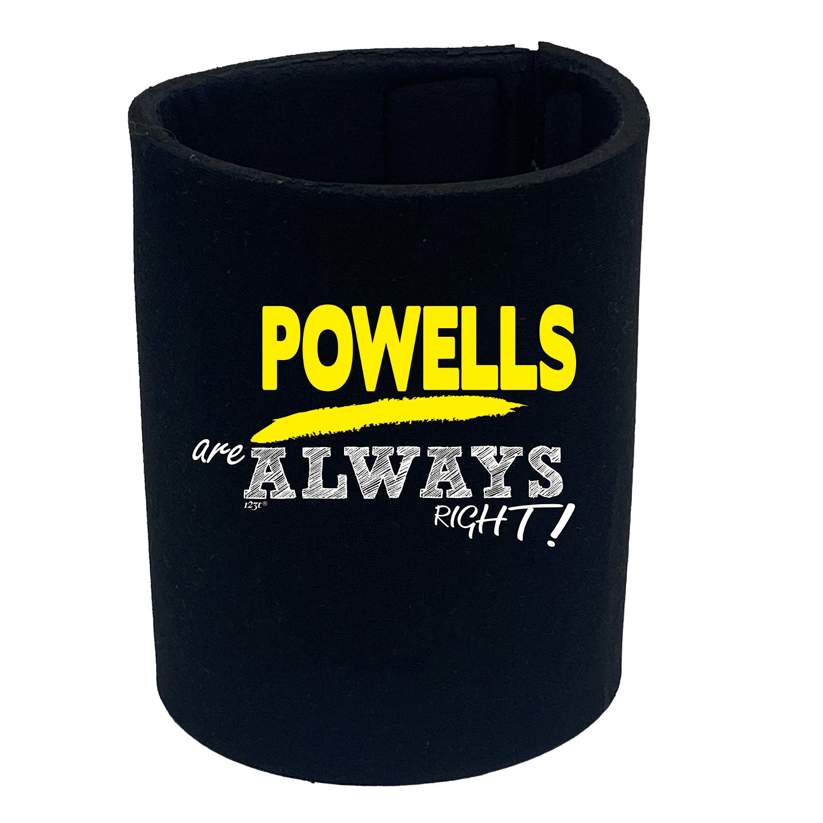 Powells Always Right - Funny Stubby Holder