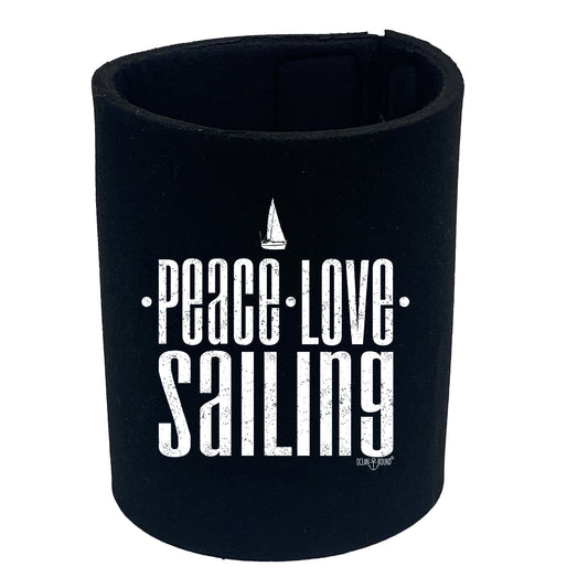 Ob Peace Love Sailing - Funny Stubby Holder