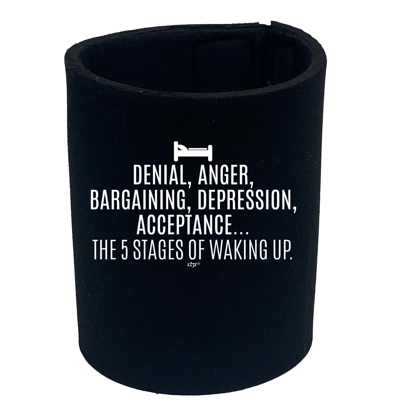The 5 Stages Of Waking Up - Funny Stubby Holder