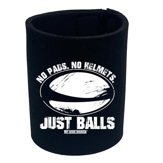 Uau No Pads No Helments Just Balsl - Funny Stubby Holder