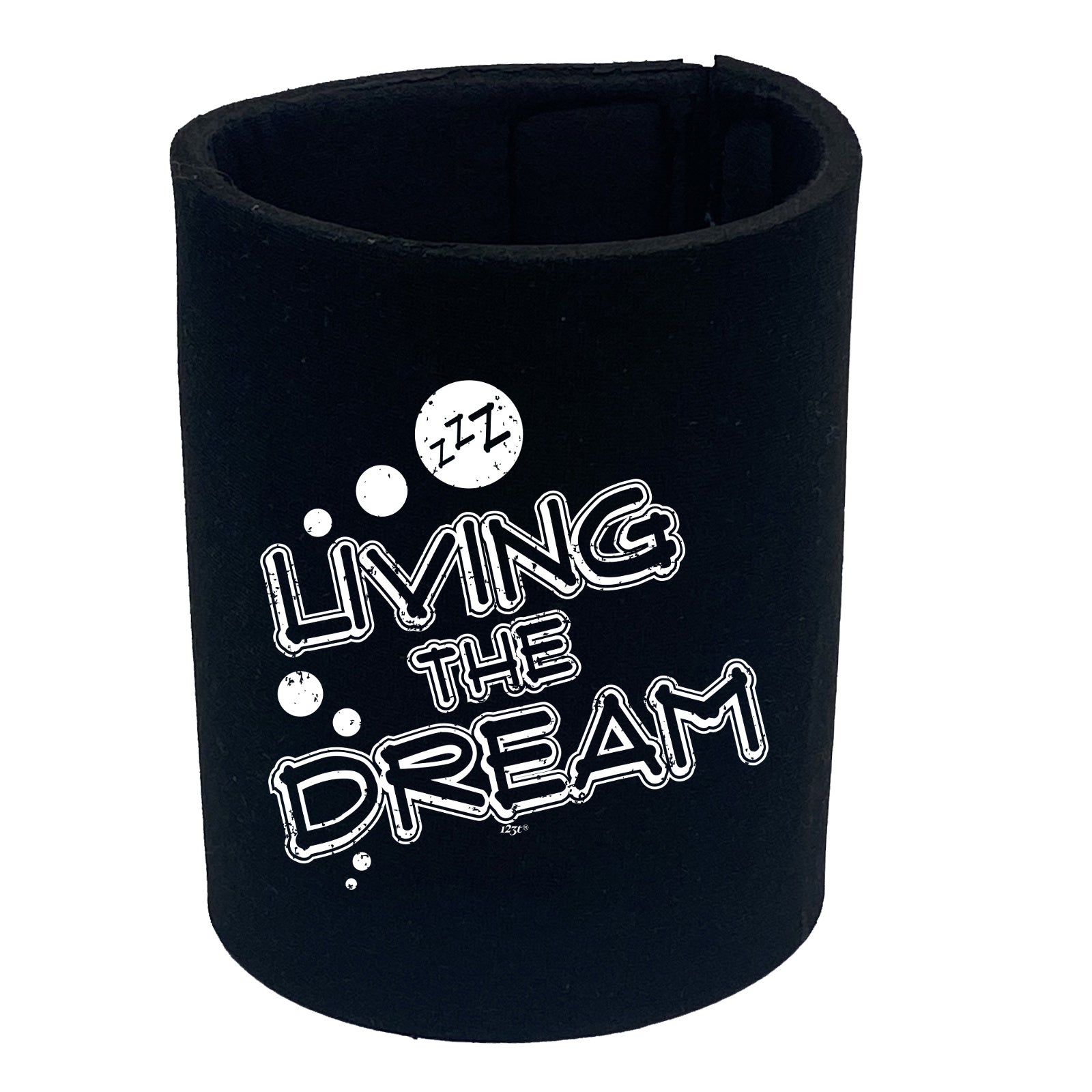 Living The Dream Zzz Sleep - Funny Stubby Holder