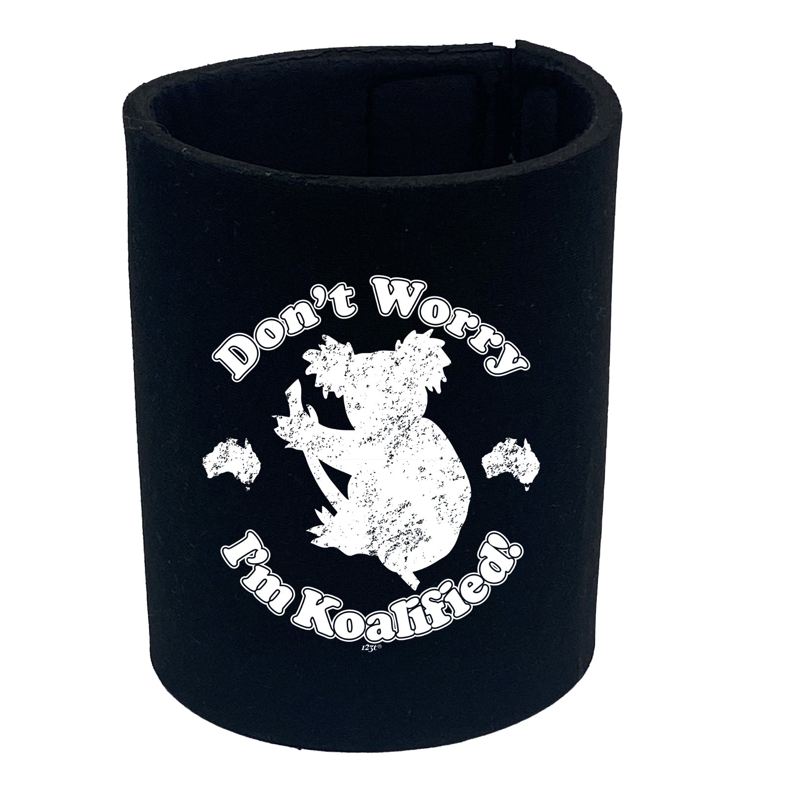 Dont Worry Im Koalified Koala - Funny Stubby Holder