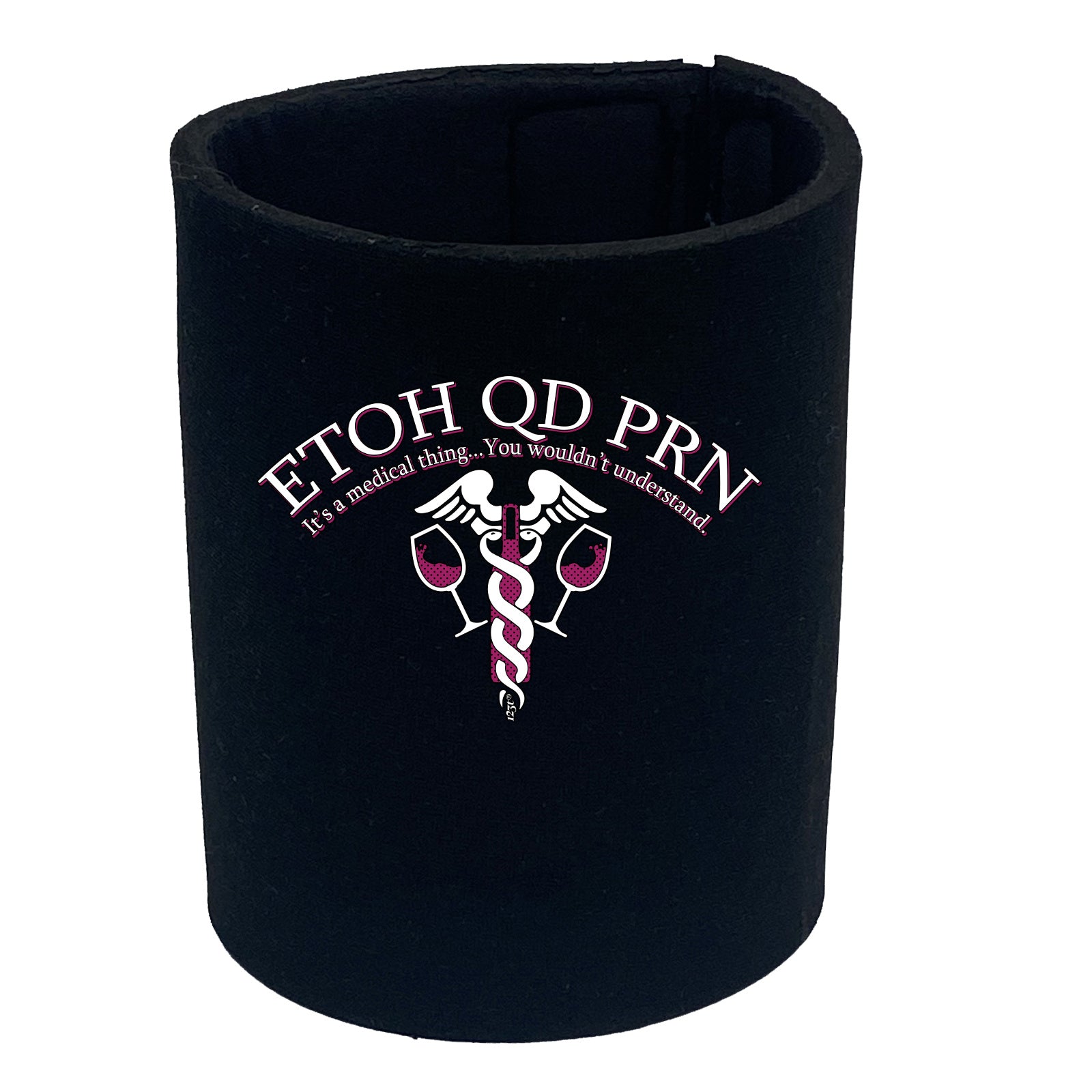 Etoh Qd Prn Medical Thing Nurse - Funny Stubby Holder