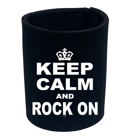 Keep Calm And Rock On - Funny Stubby Holder