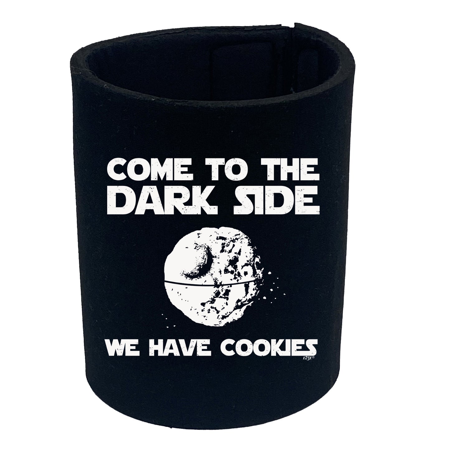 Cookies Come To The Dark Side - Funny Stubby Holder