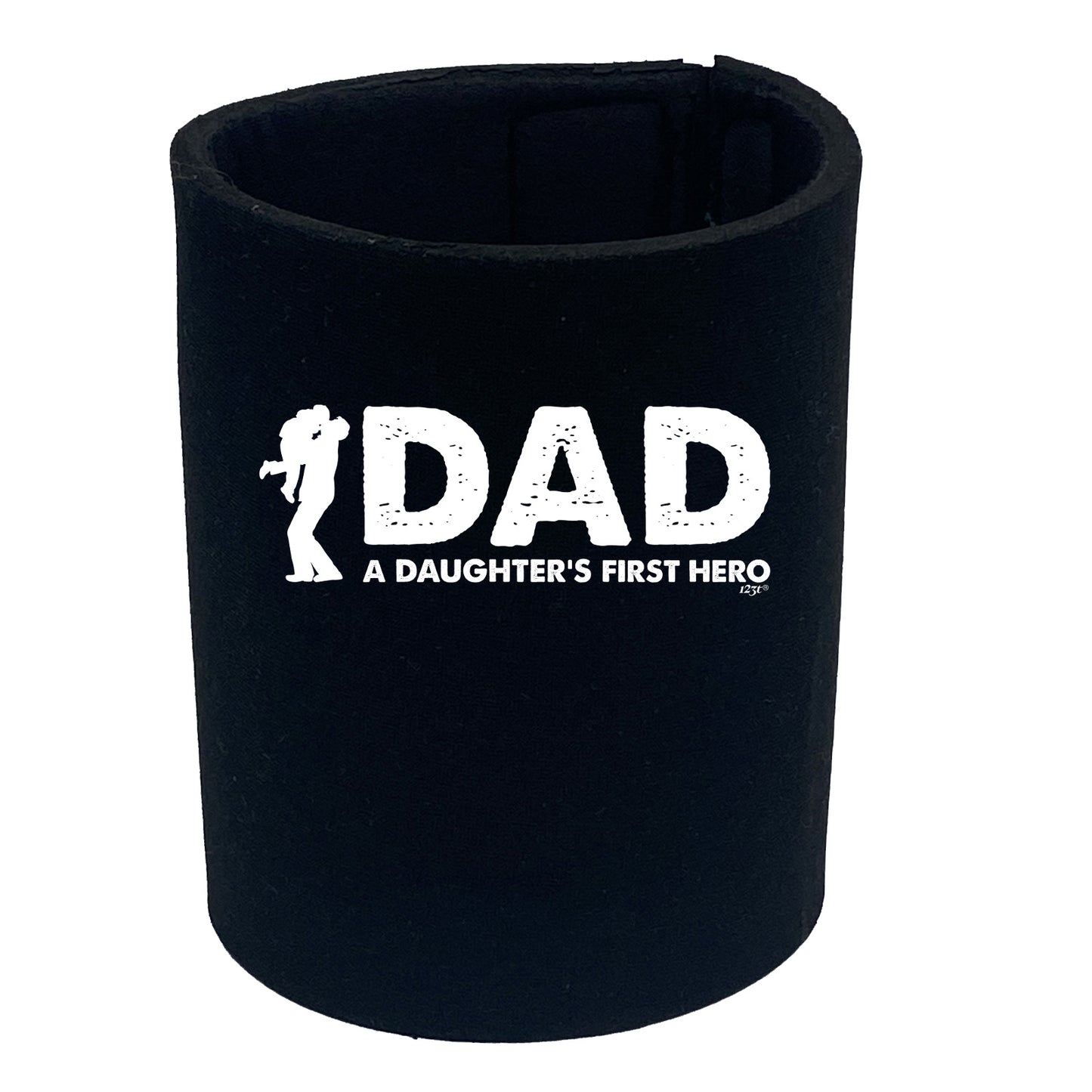 Dad A Daughters First Hero - Funny Stubby Holder