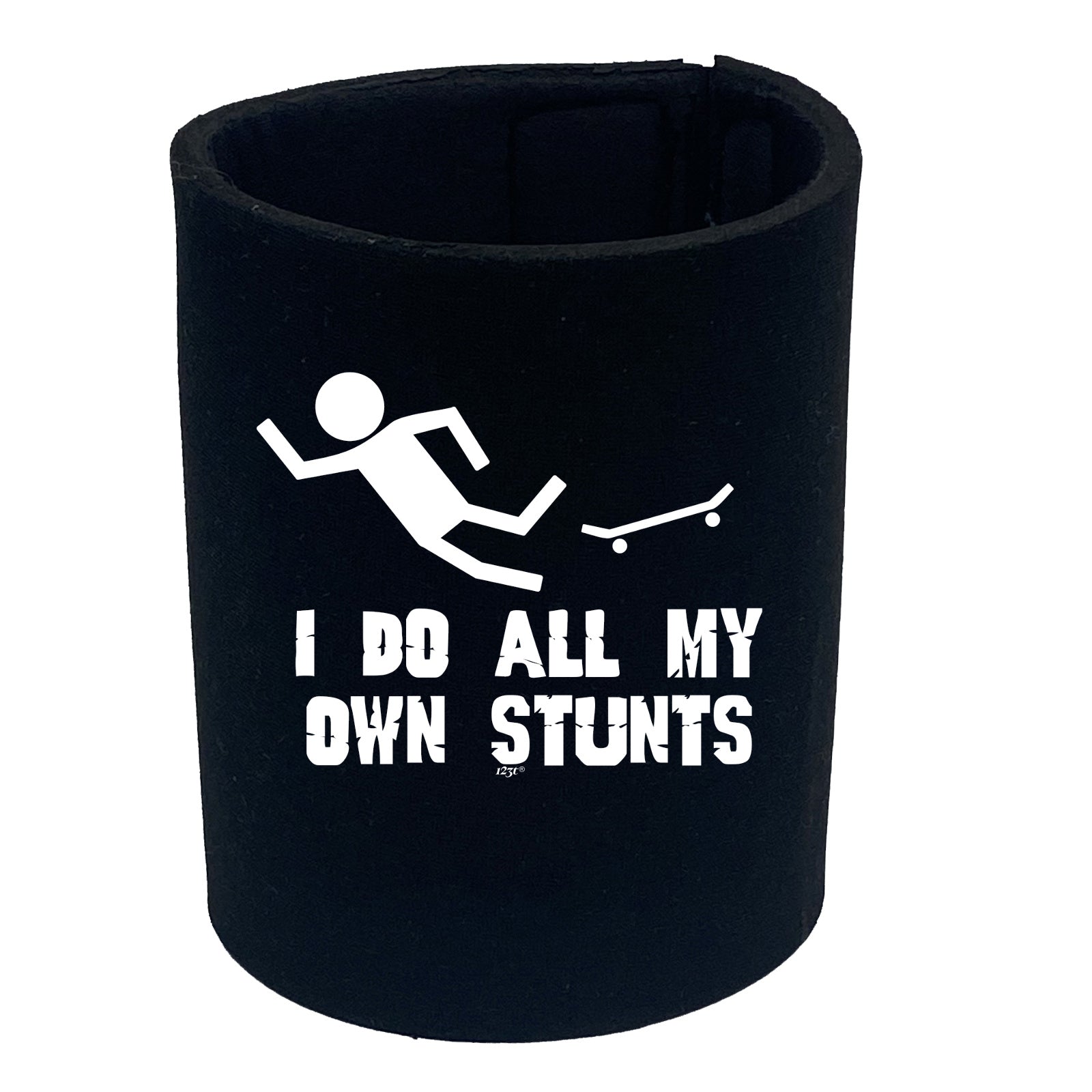 Skateboard Do All My Own Stunts - Funny Stubby Holder