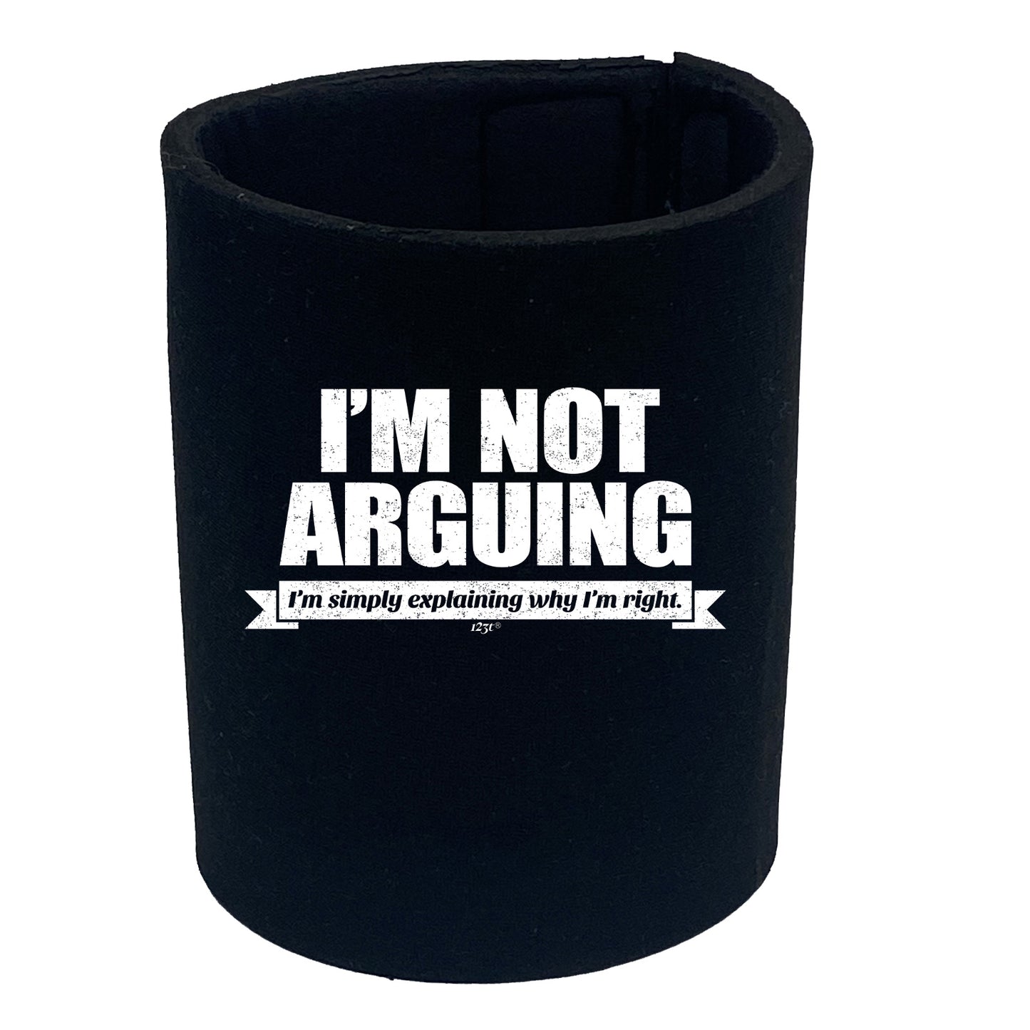 Im Not Arguing Im Simply Explaining - Funny Stubby Holder