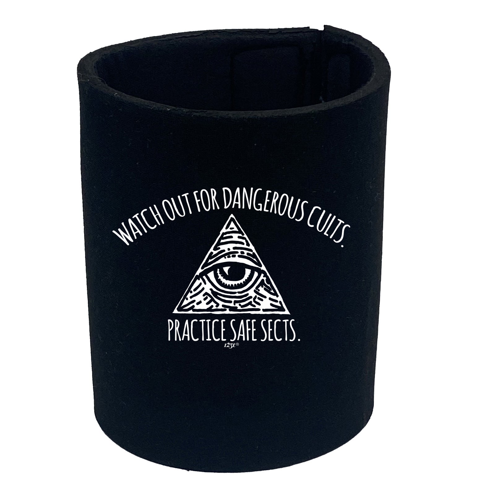 Watch Out For Dangerous Cults - Funny Stubby Holder