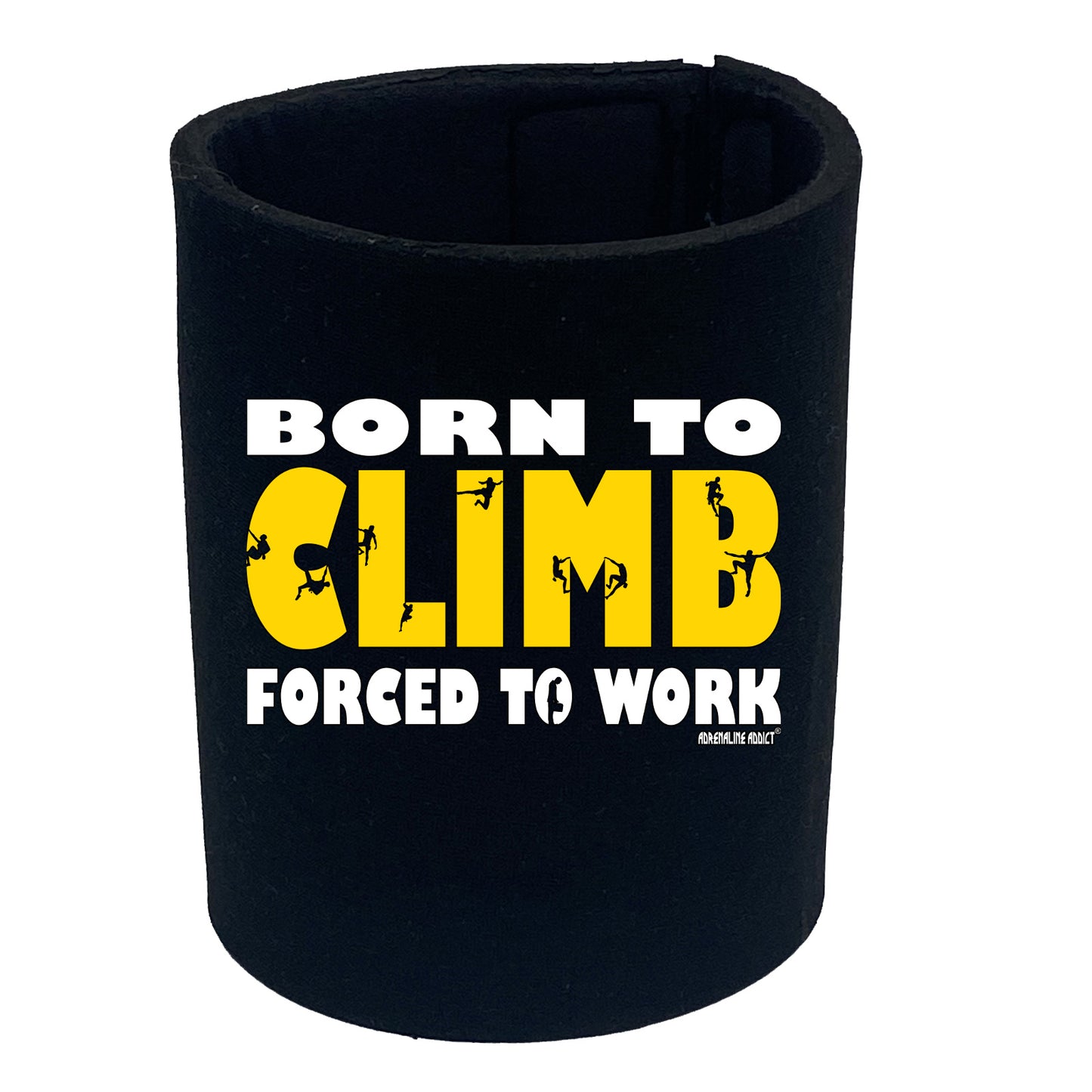 Aa Born To Climb - Funny Stubby Holder