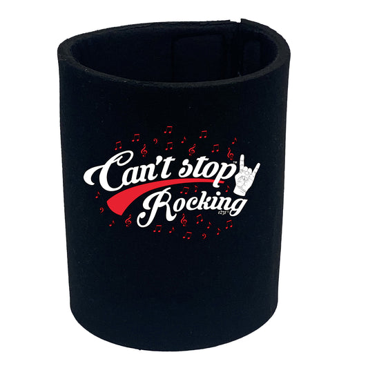 Cant Stop Rocking Music - Funny Stubby Holder