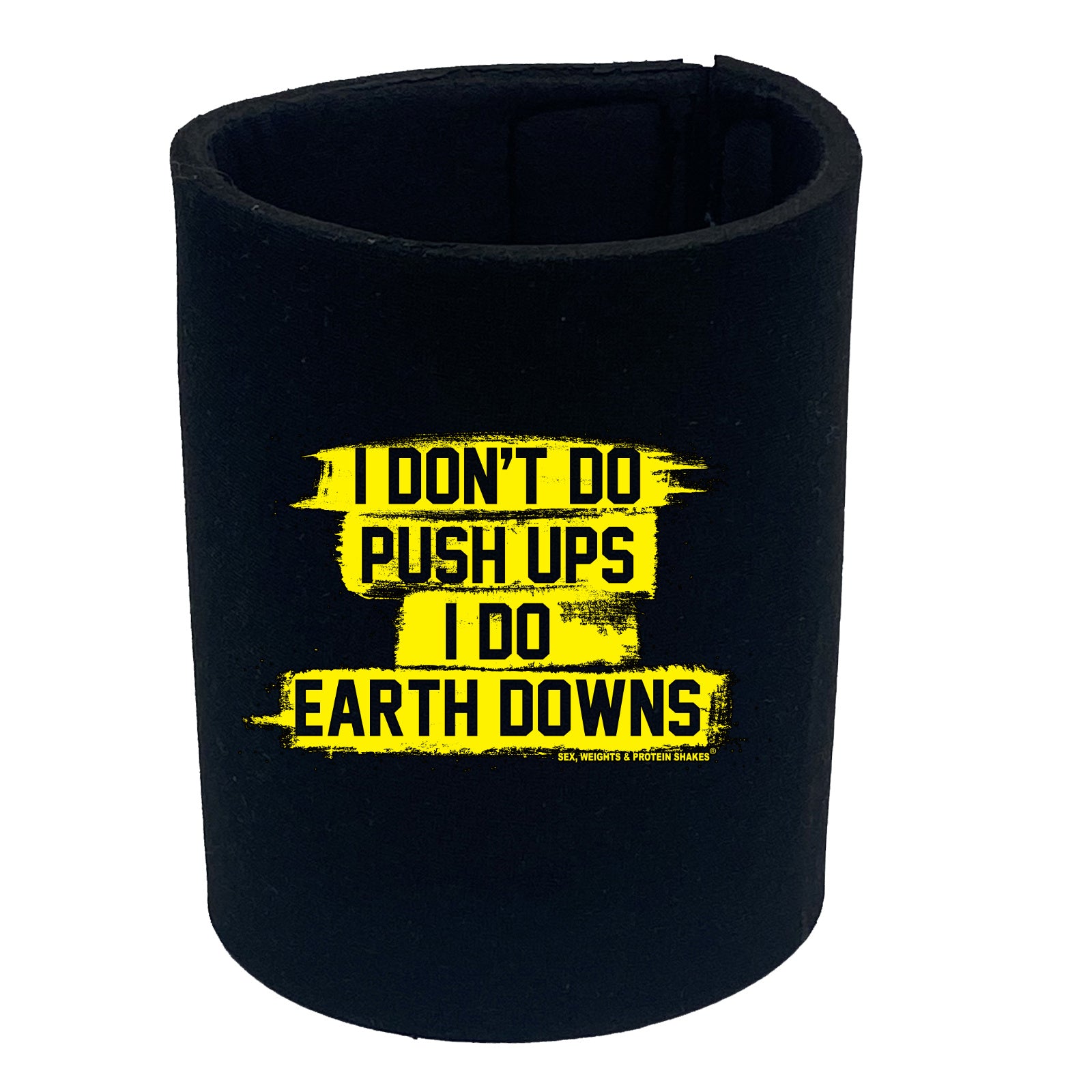 Swps I Dont Do Push Ups - Funny Stubby Holder