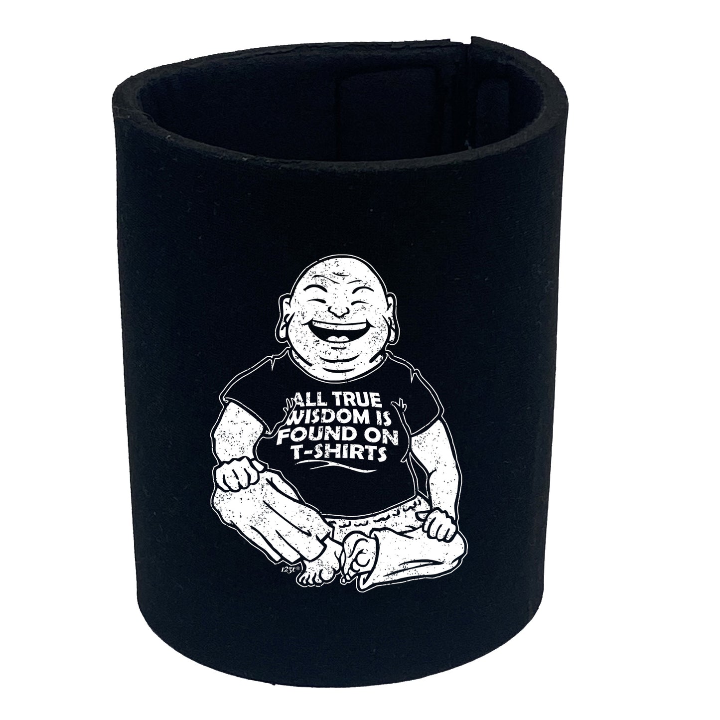 All True Wisdom Is Found - Funny Stubby Holder