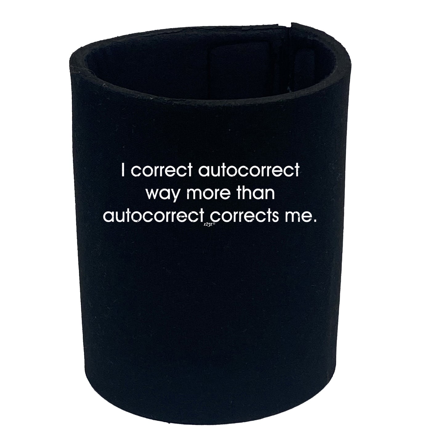 Correct Autocorrect Way More - Funny Stubby Holder