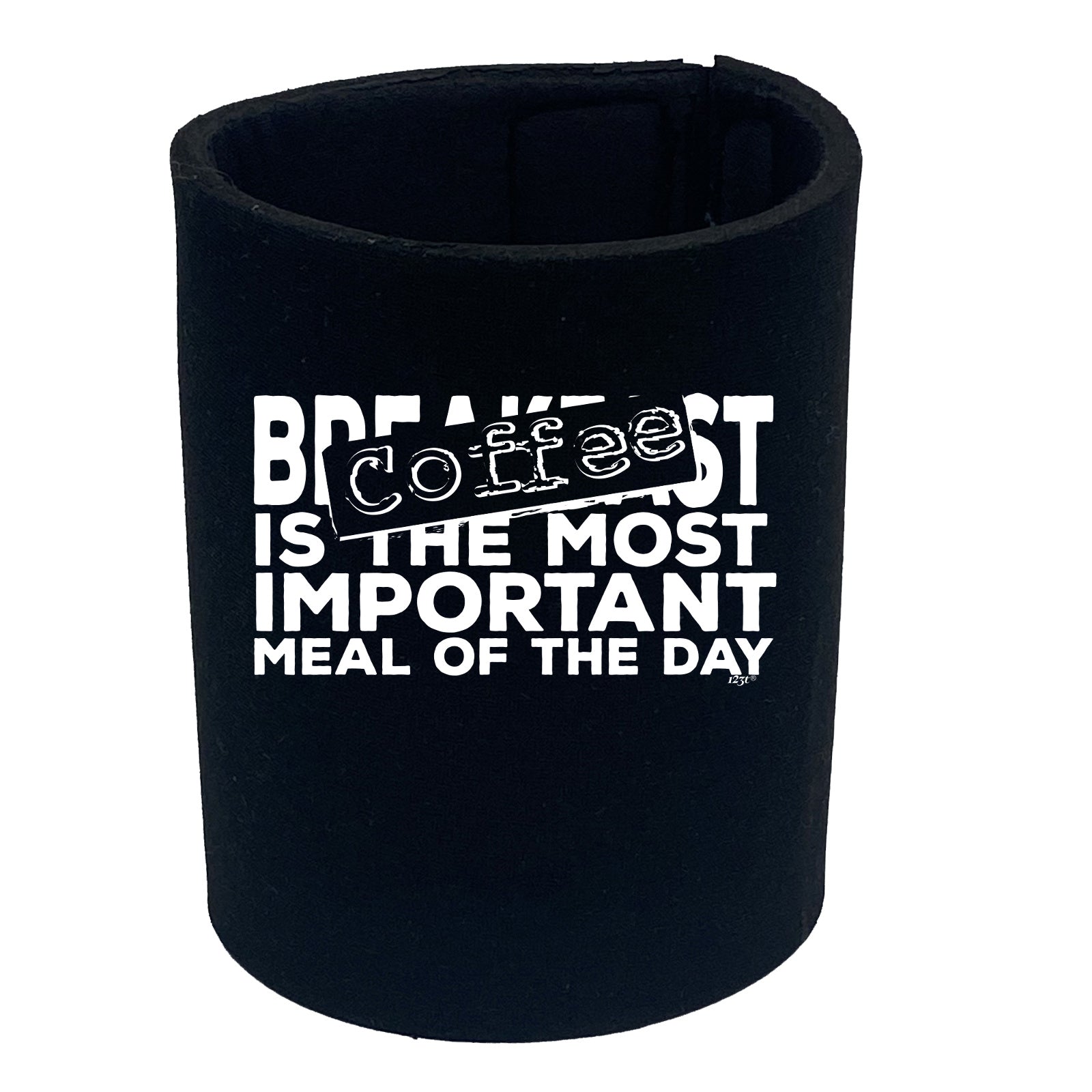 Coffee The Most Important Meal Of The Day - Funny Stubby Holder