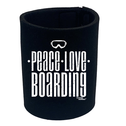 Pm Peace Love Boarding - Funny Stubby Holder