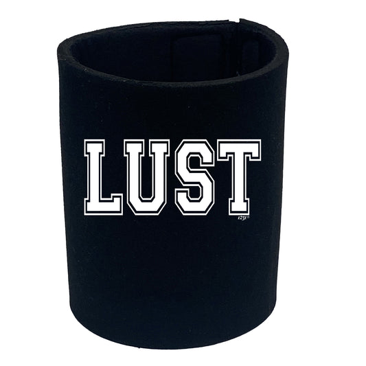 Lust - Funny Stubby Holder