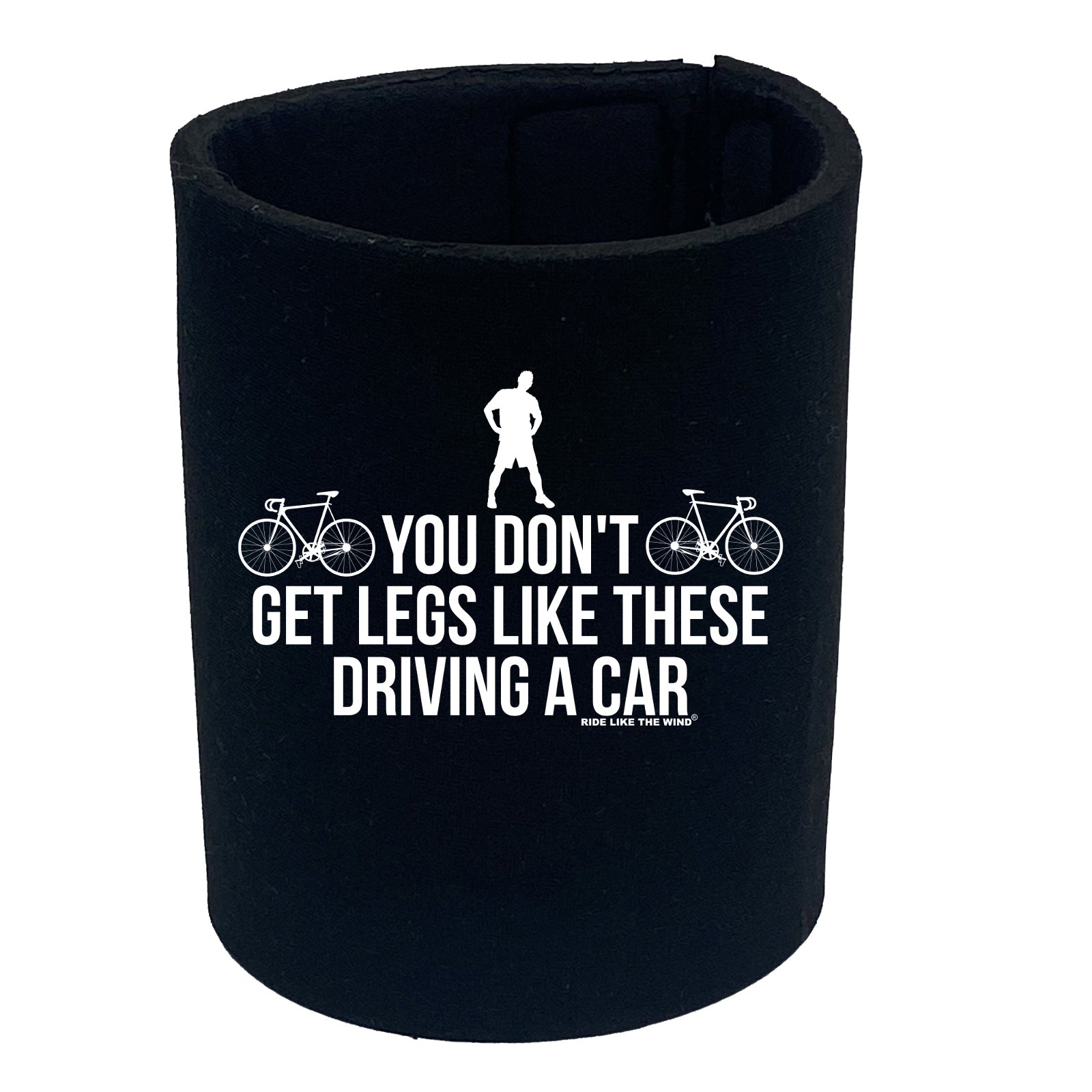 Rltw You Dont Get Legs Like These Driving - Funny Stubby Holder