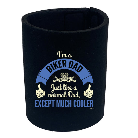 Im A Biker Dad - Funny Stubby Holder