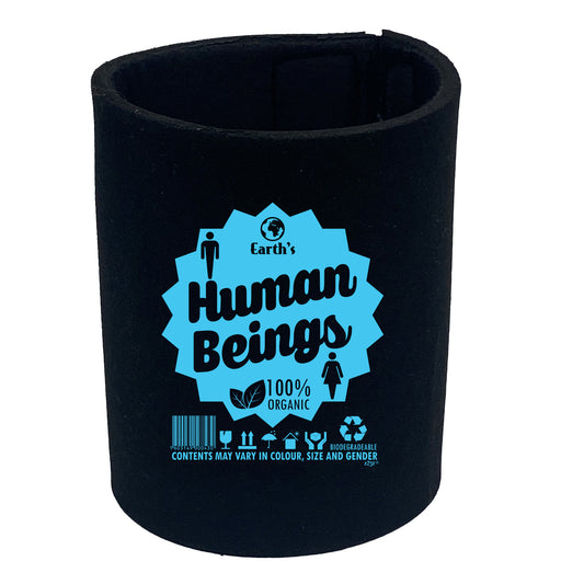 Earths Human Beings - Funny Stubby Holder