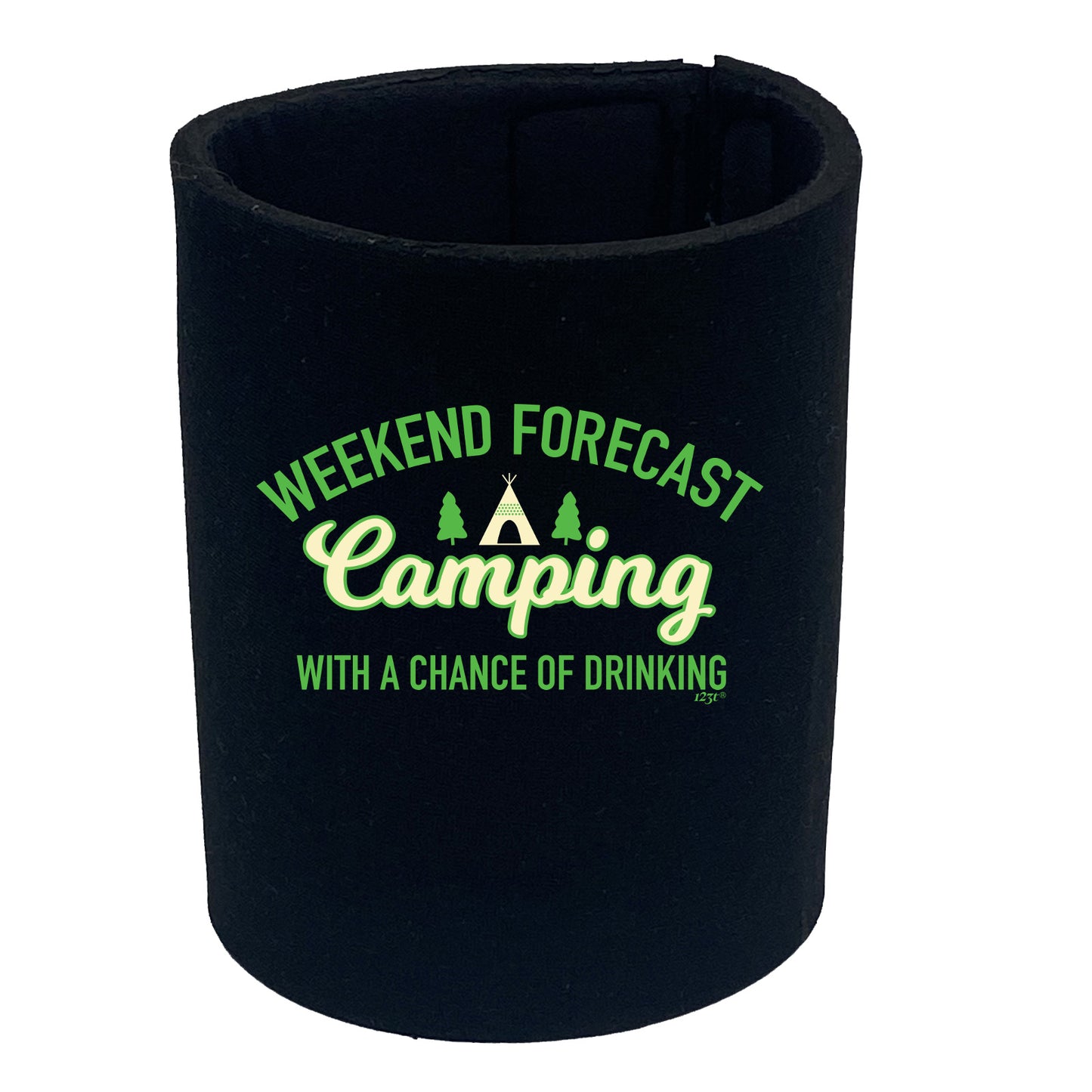 Weekend Forecast Camping With A Chance Of Drinking - Funny Stubby Holder