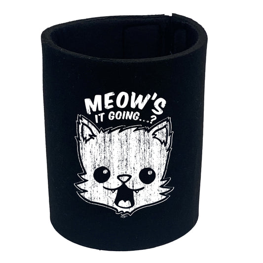 Meows It Going - Funny Stubby Holder