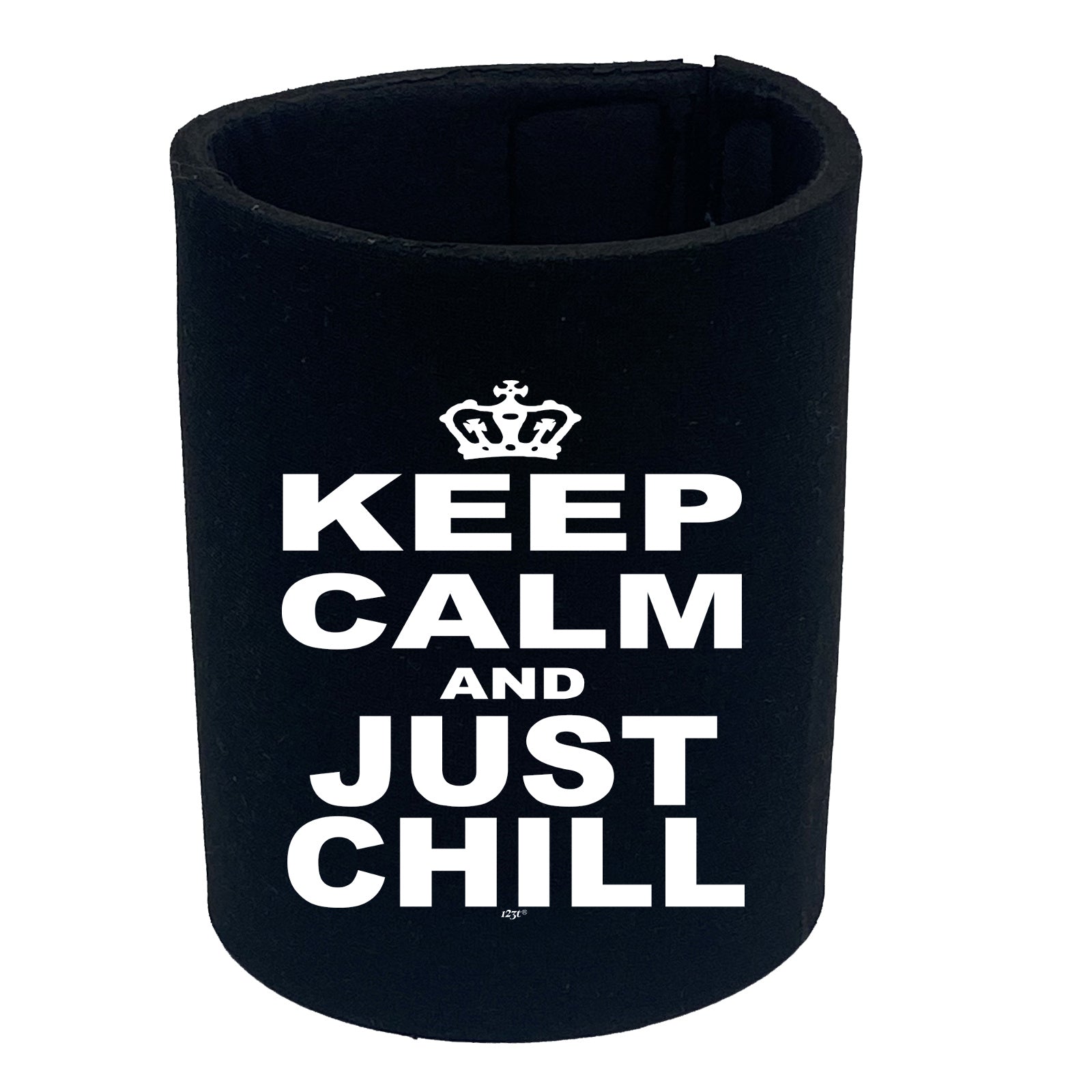 Keep Calm And Just Chill - Funny Stubby Holder
