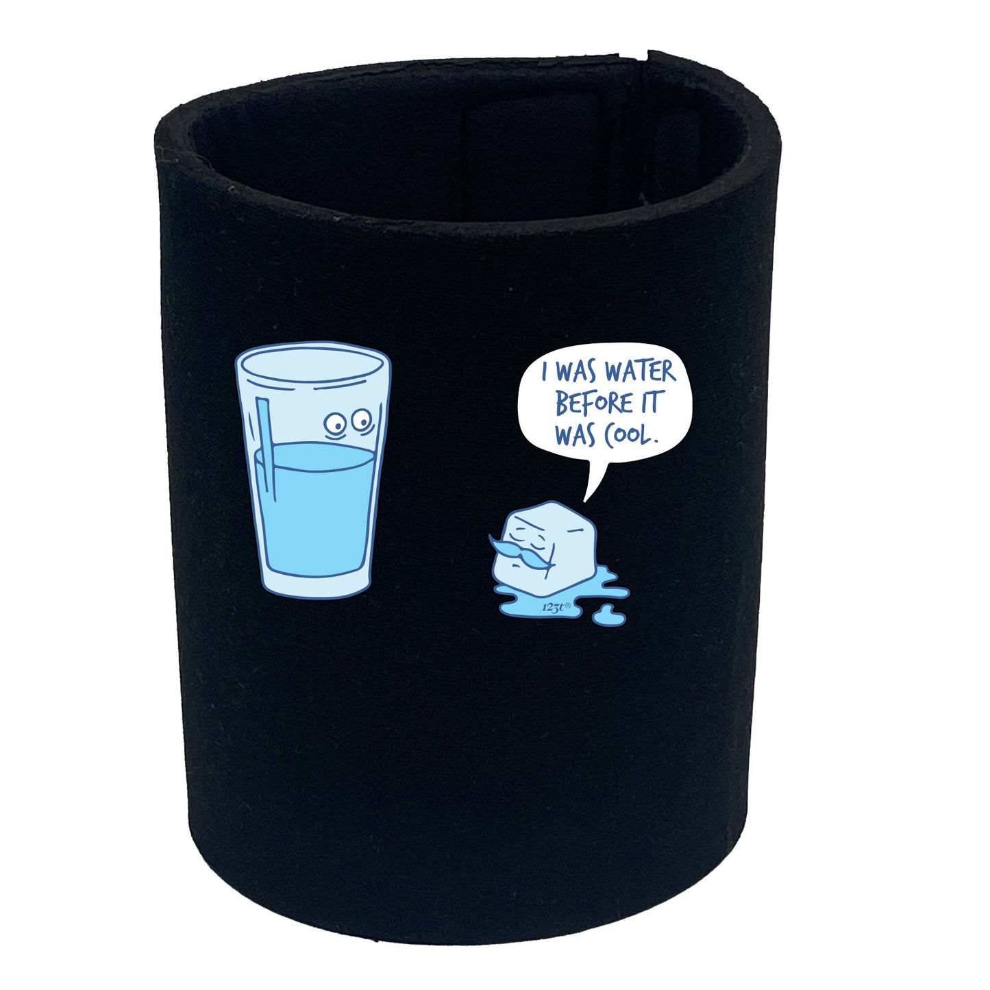 Was Water Before It Was Cool - Funny Stubby Holder