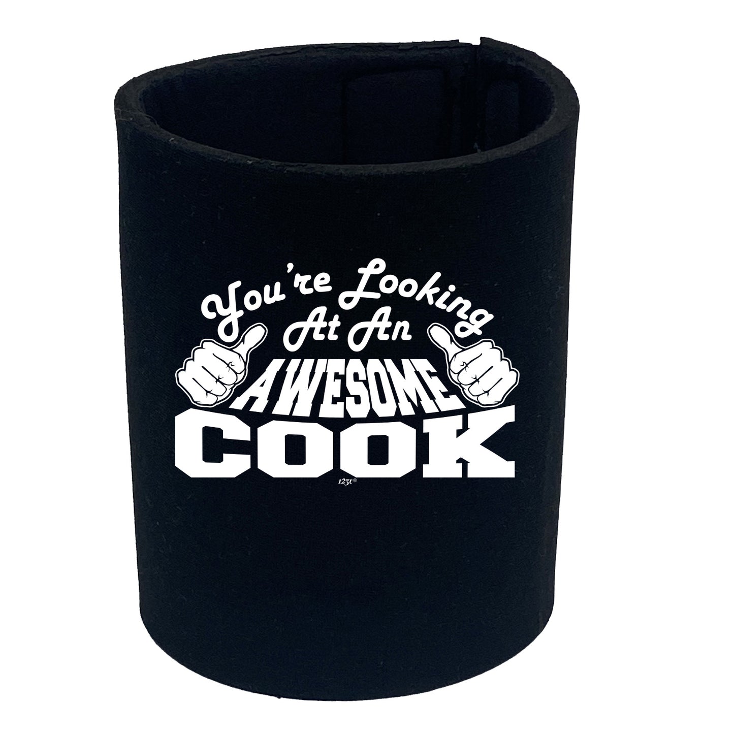 Youre Looking At An Awesome Chef - Funny Stubby Holder