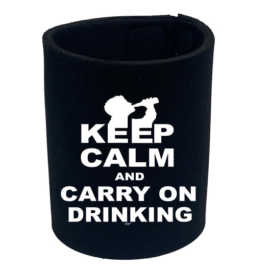 Keep Calm And Carry On Drinking - Funny Stubby Holder