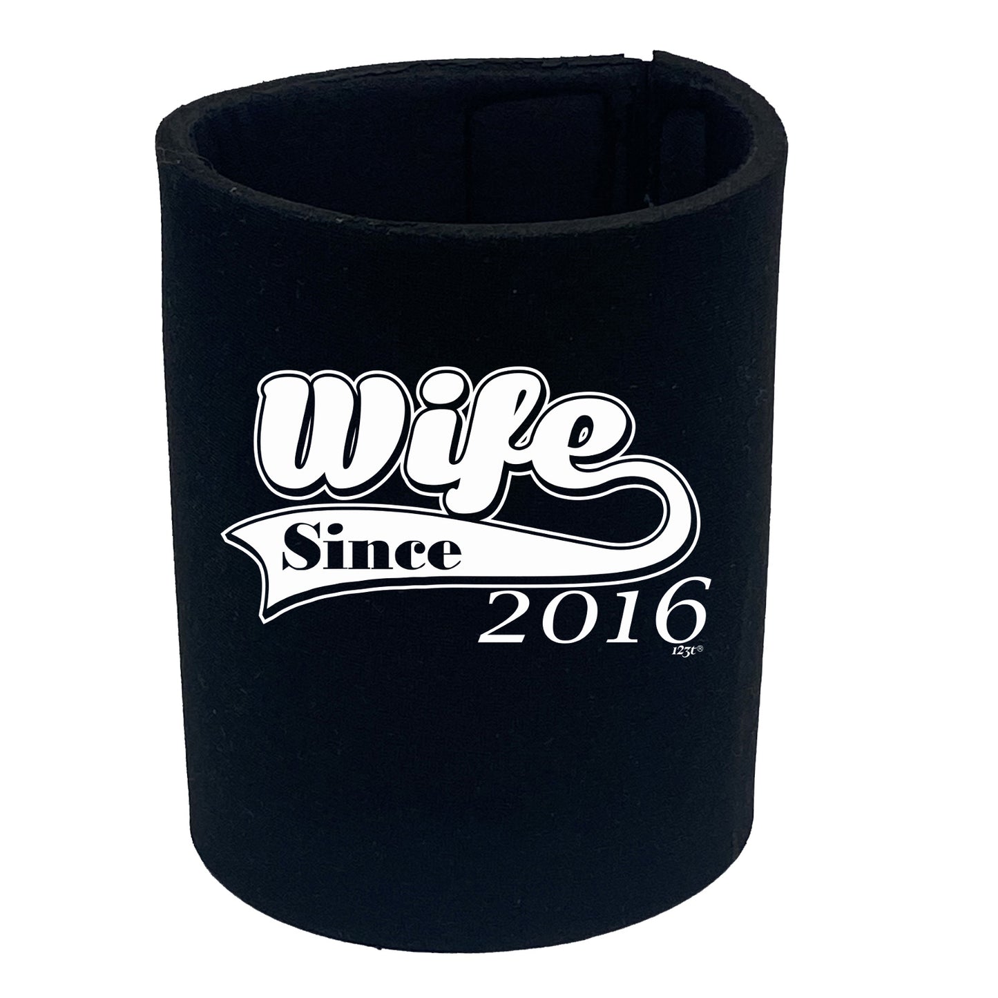 Wife Since 2016 - Funny Stubby Holder