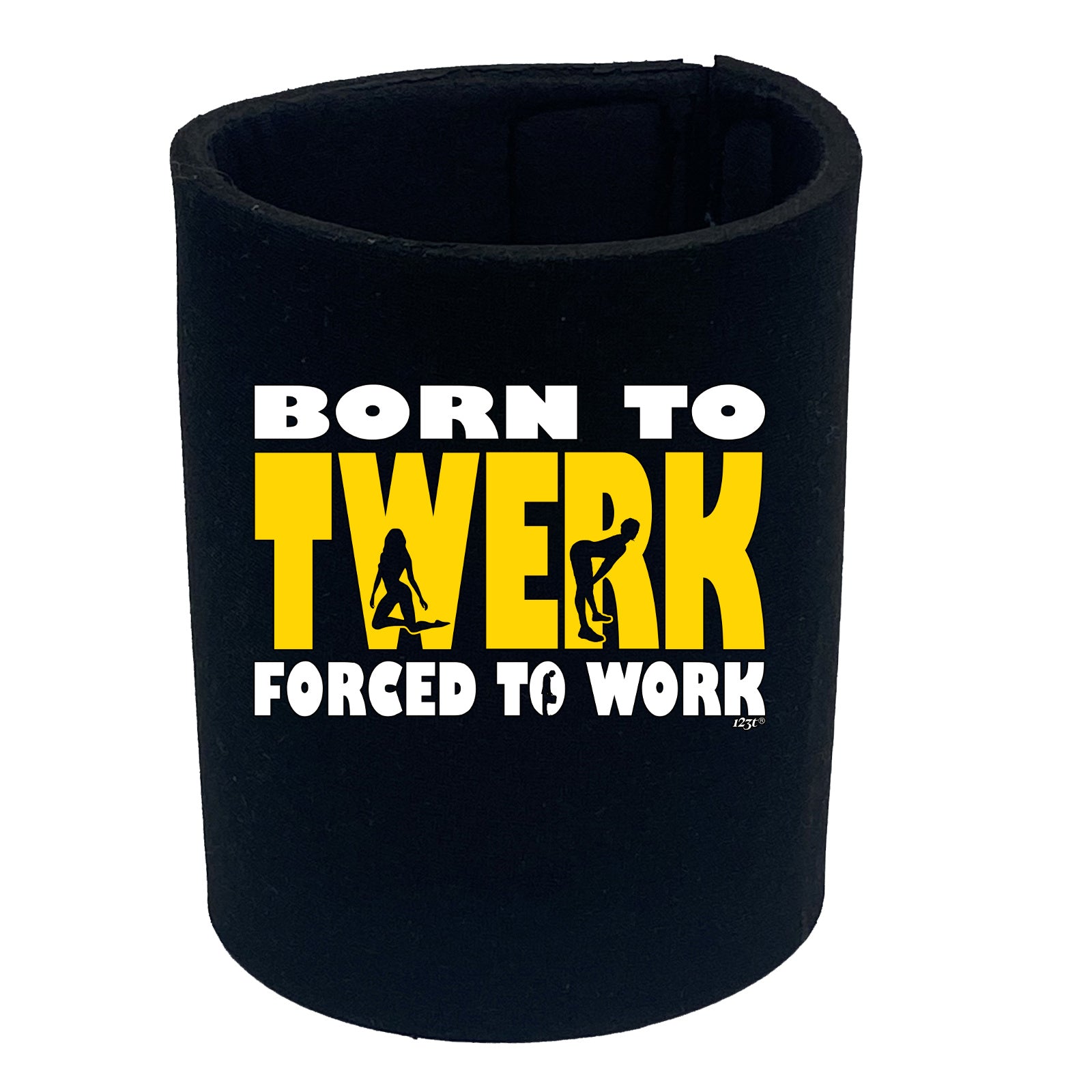 Born To Twerk - Funny Stubby Holder