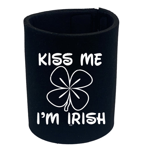 Kiss Me Im Irish - Funny Stubby Holder