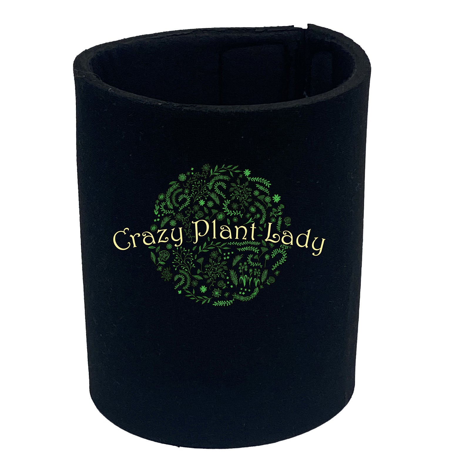 Crazy Plant Lady Garden - Funny Stubby Holder