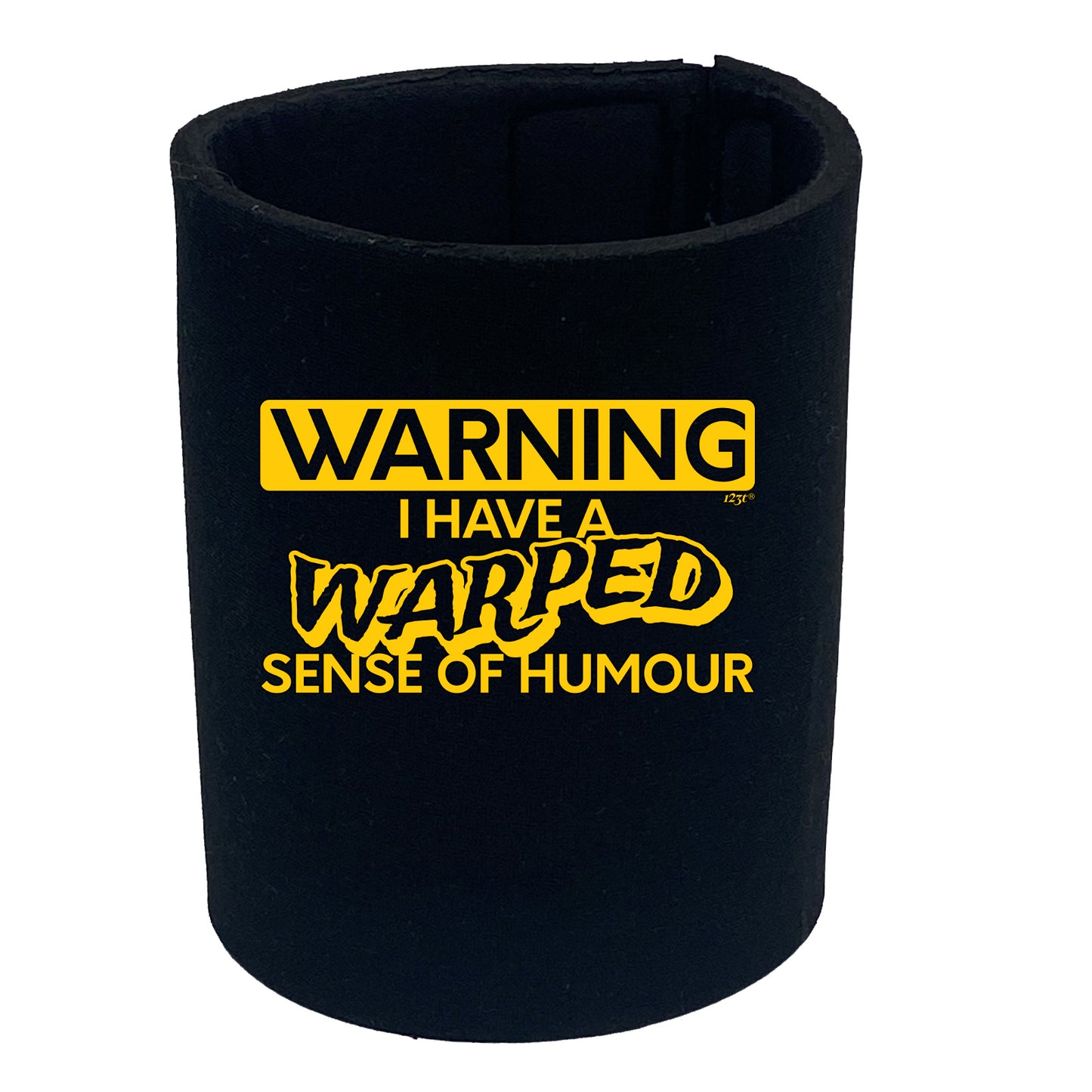 Warning Have A Warped Sense Of Humour - Funny Stubby Holder