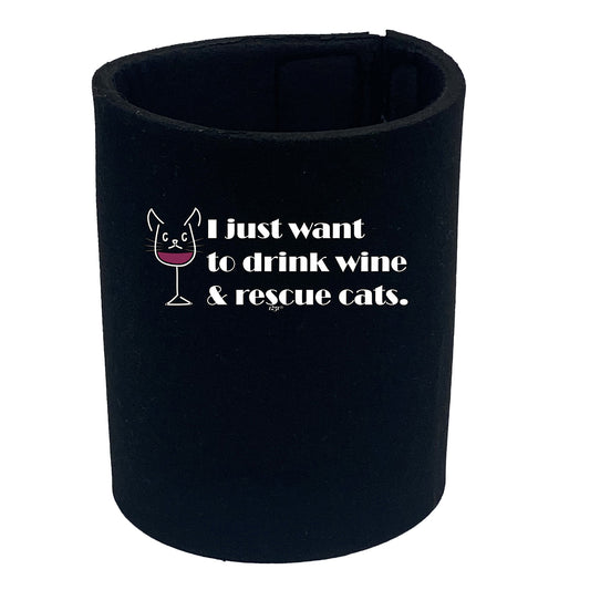 Drink Wine And Rescue Cats - Funny Stubby Holder