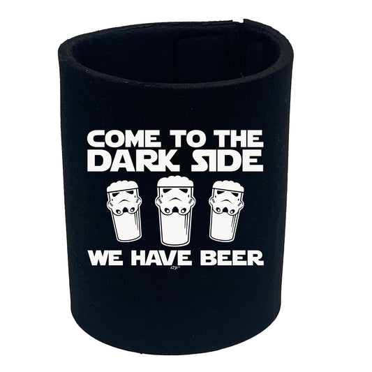 Beers Come To The Dark Side - Funny Stubby Holder