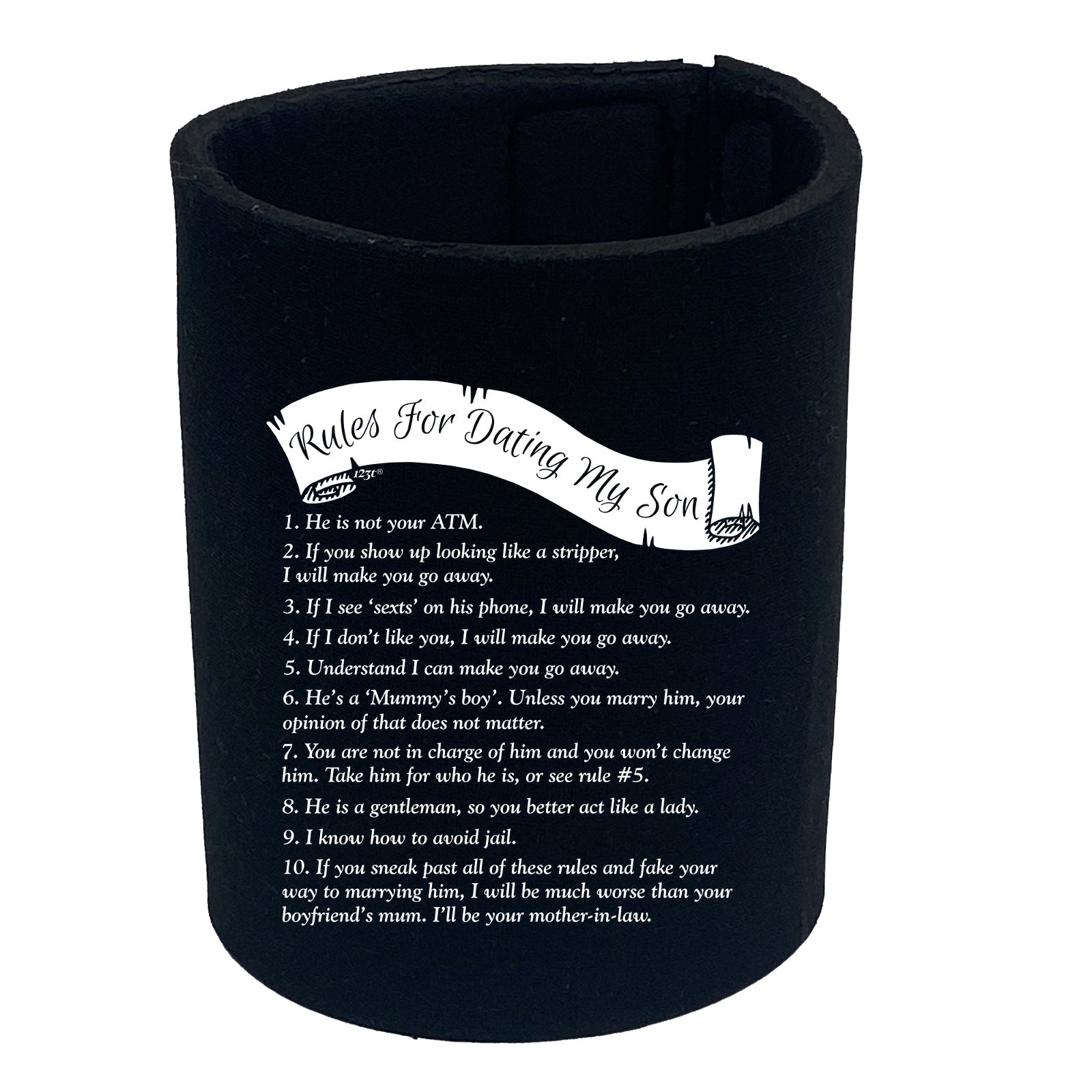 Rules For Dating My Son - Funny Stubby Holder