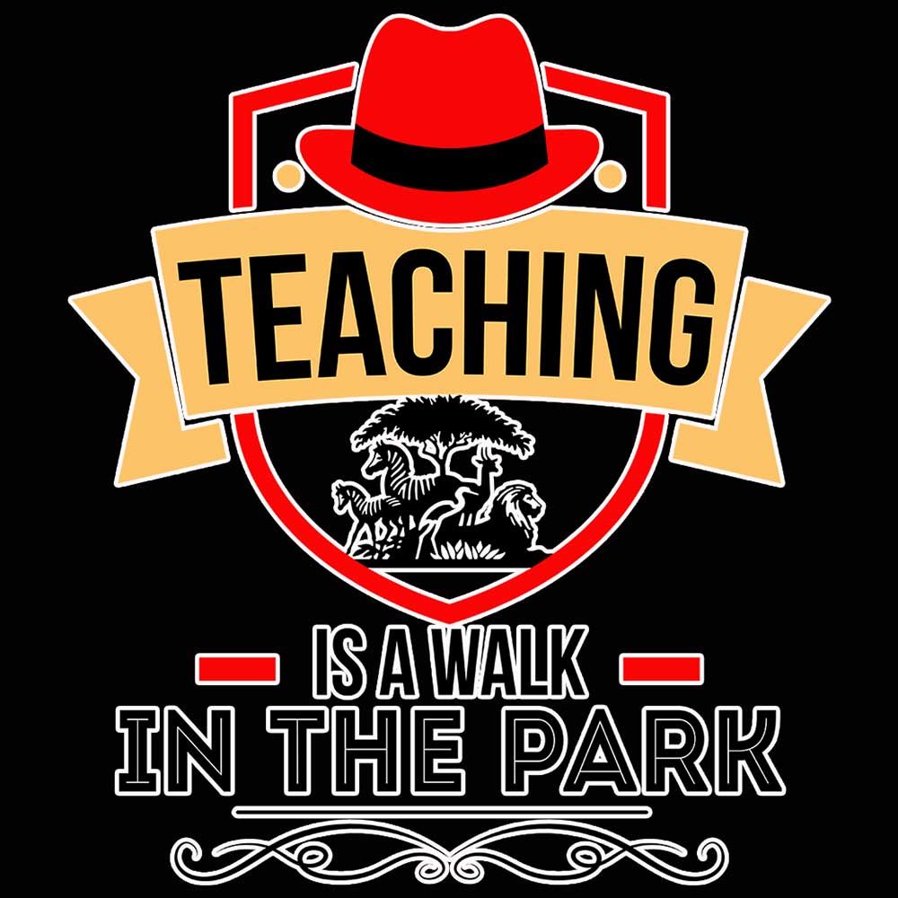 Teaching Is A Walk In The Park Teacher School - Mens 123t Funny T-Shirt Tshirts