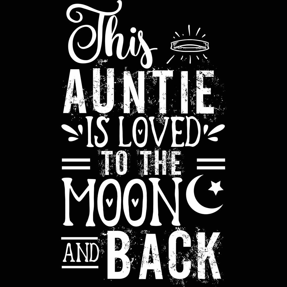 This Auntie Is Loved To The Moon Aunt - Mens 123t Funny T-Shirt Tshirts