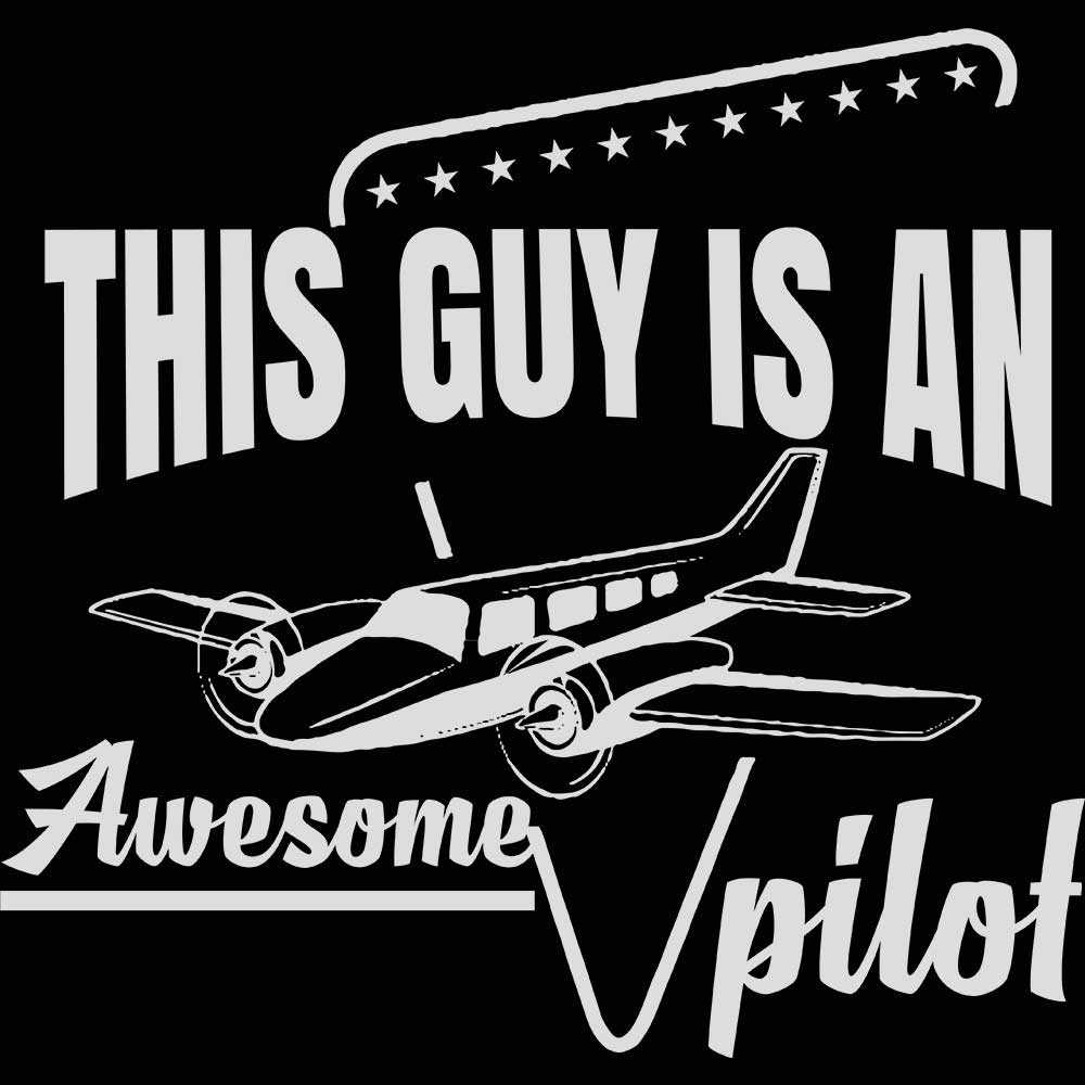 This Guy Is An Awesome Pilot Aviation - Mens 123t Funny T-Shirt Tshirts